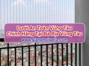 Lưới An Toàn Vũng Tàu